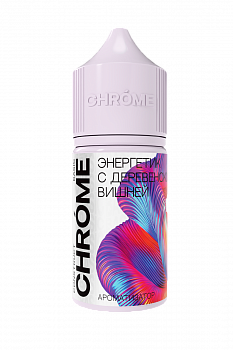Ароматизатор CHROME "Энергетик с деревенской вишней" 15мл (на 30мл)